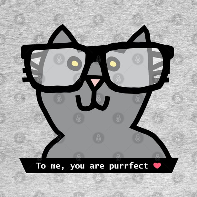 Portrait of Perfect Cat in Glasses Says You Are Purrfect by ellenhenryart